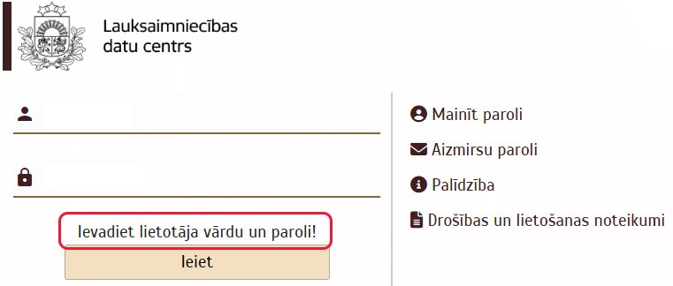 Ievadiet lietotāja vārdu un paroli!